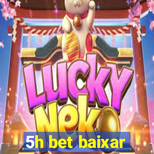 5h bet baixar